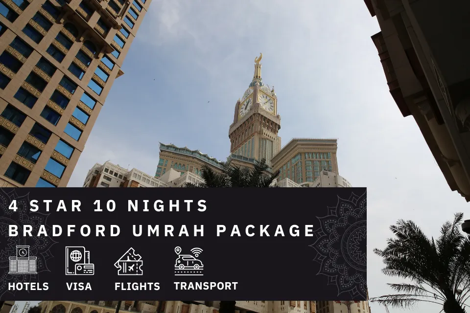 10 Nights 4 Star Bradford Umrah Package