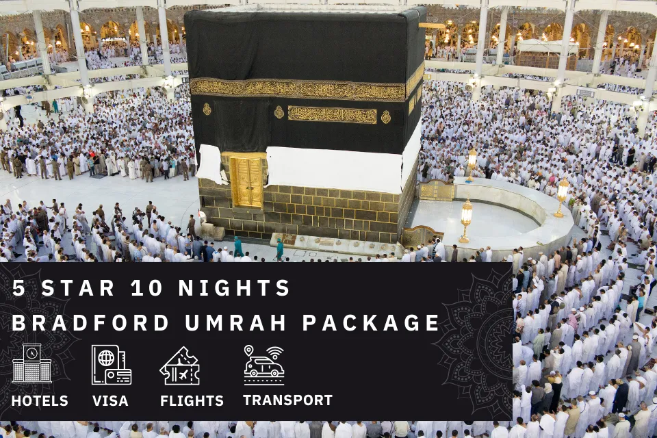 10 Nights 5 Star Bradford Umrah Package