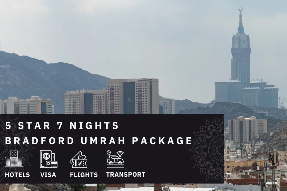 7 Nights 5 Star Bradford Umrah Package